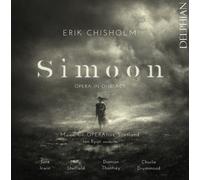 Erik Chisholm Erik Chisholm: Simoon: Opera in One Act (CD) Album