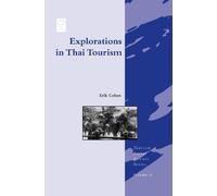 Erik Cohen Explorations in Thai Tourism (Copertina rigida)