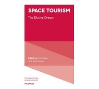 Erik Cohen Space Tourism (Copertina rigida) Tourism Social Science Series