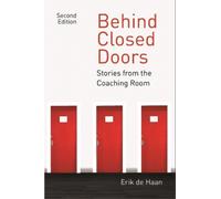 Erik De Haan Behind Closed Doors: Stories from the Coaching Room 201 (Tascabile)
