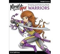 Erik DePrince Manga to the Max Warriors (Tascabile)