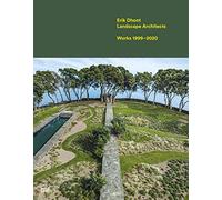 Erik Dhont - Landscape Architects: Works 1999 2020