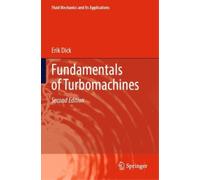 Erik Dick Fundamentals of Turbomachines (Tascabile)