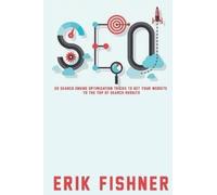 Erik Fishner Search Engine Optimization (Tascabile)