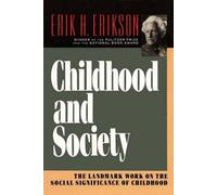 Erik H. Erikson Childhood and Society (Tascabile)