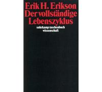 Erik H. Erikson Der vollständige Lebenszyklus (suhrkamp taschenbuch (Tascabile)