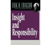 Erik H. Erikson Insight and Responsibility (Tascabile)