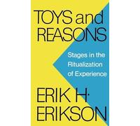 Erik H. Erikson Toys and Reasons (Tascabile)
