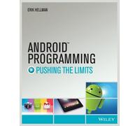 Erik Hellman Android Programming (Tascabile) Pushing the Limits