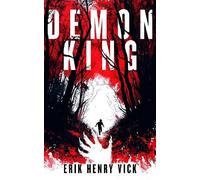 Erik Henry Vick Demon King (Tascabile) Evil Walks Among Us