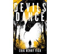 Erik Henry Vick Devils Dance (Tascabile) Evil Walks Among Us
