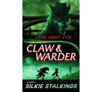 Erik Henry Vick Silkie Stalkings (Tascabile) CLAW & WARDER