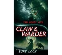 Erik Henry Vick Sure 'Lock (Tascabile) CLAW & WARDER