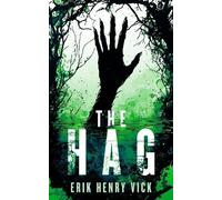 Erik Henry Vick The Hag (Tascabile) Evil Walks Among Us