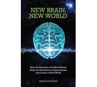 Erik Hoffmann New Brain, New World (Tascabile)