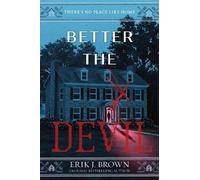Erik J Brown Better the Devil (Copertina rigida)