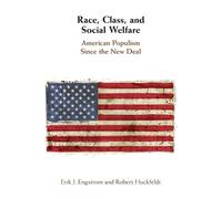 Erik J. Engstrom Robert Huckfeldt Race, Class, and Social Welfare (Tascabile)