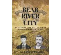Erik J Wright Bear River City (Tascabile)