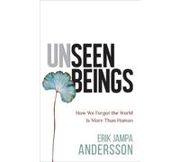 Erik Jampa Andersson Unseen Beings (Tascabile)