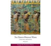 Erik Jensen The Greco-Persian Wars (Tascabile) Passages: Key Moments in History