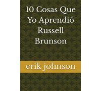 erik johnson 10 Cosas Que Yo Aprendió Russell Brunson (Tascabile)