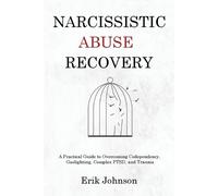 Erik Johnson Narcissistic Abuse Recovery (Tascabile)