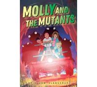 Erik Jon Slangerup Molly and the Mutants (Copertina rigida) Far Flung Falls