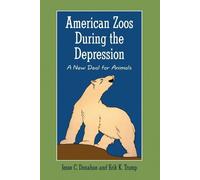 Erik K. Trump Jesse C. Donahue American Zoos During the Depression (Tascabile)