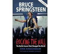 Erik Kirschbaum Rocking The Wall (Tascabile)