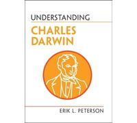 Erik L. Peterson Understanding Charles Darwin (Tascabile) Understanding Life