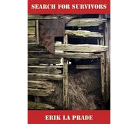 Erik La Prade Search for Survivors (Tascabile)