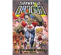 Erik Larsen Savage Dragon: A City Under Siege (Tascabile)
