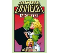 Erik Larsen Savage Dragon Archives Volume 5 (Tascabile)