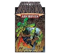 Erik Larsen Savage Dragon Archives Volume 6 (Tascabile)