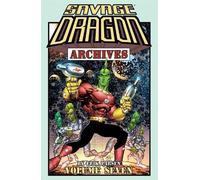 Erik Larsen Savage Dragon Archives Volume 7 (Tascabile) Savage Dragon