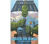 Erik Larsen Savage Dragon: Back In Blue (Tascabile)