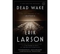 Erik Larson Dead Wake (Tascabile)