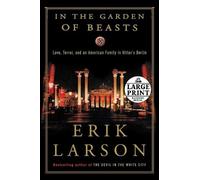 Erik Larson In the Garden of Beasts (Tascabile)