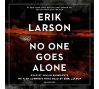 Erik Larson No One Goes Alone (CD) Random House Audiobook Original