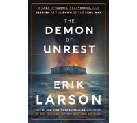 Erik Larson The Demon of Unrest (Copertina rigida)