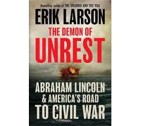 Erik Larson The Demon of Unrest (Copertina rigida)