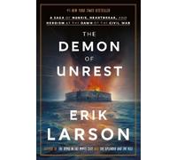 Erik Larson The Demon of Unrest (Copertina rigida)