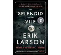 Erik Larson The Splendid and the Vile (Tascabile)