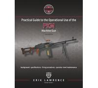 Erik Lawrence Practical Guide to the Operational Use of the PKM Mach (Tascabile)