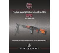 Erik Lawrence Practical Guide to the Operational Use of the RPD Mach (Tascabile)