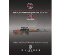 Erik Lawrence Practical Guide to the Operational Use of the SVD Snip (Tascabile)