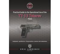 Erik Lawrence Practical Guide to the Operational Use of the TT-33 To (Tascabile)
