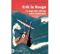 Erik le rouge: La saga des vikings vers l'Amérique