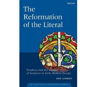Erik Lundeen The Reformation of the Literal (Tascabile)