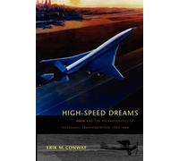 Erik M. Conway High-Speed Dreams (Tascabile) New Series in NASA History